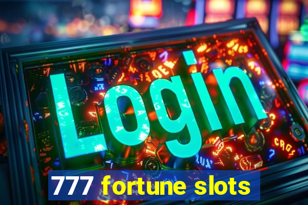 777 fortune slots